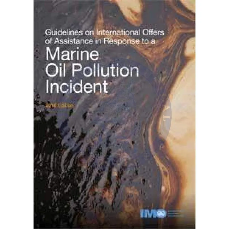 Response to Marine Oil Pollution Incident, 2016 Edition Grab Now