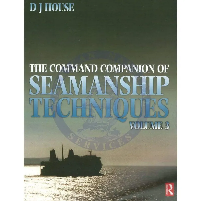 Command Companion of Seamanship Techniques, Volume 3 Affordable